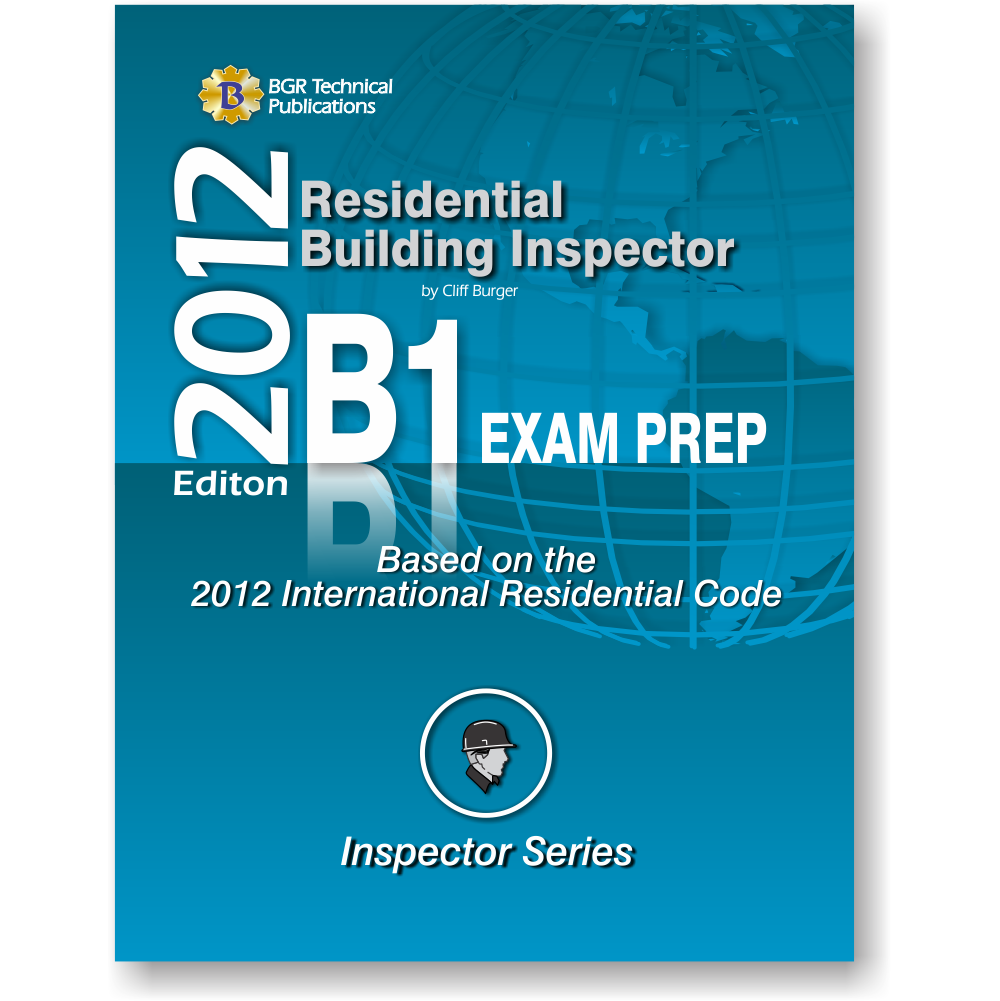 2012 B1 Residential Building Inspector