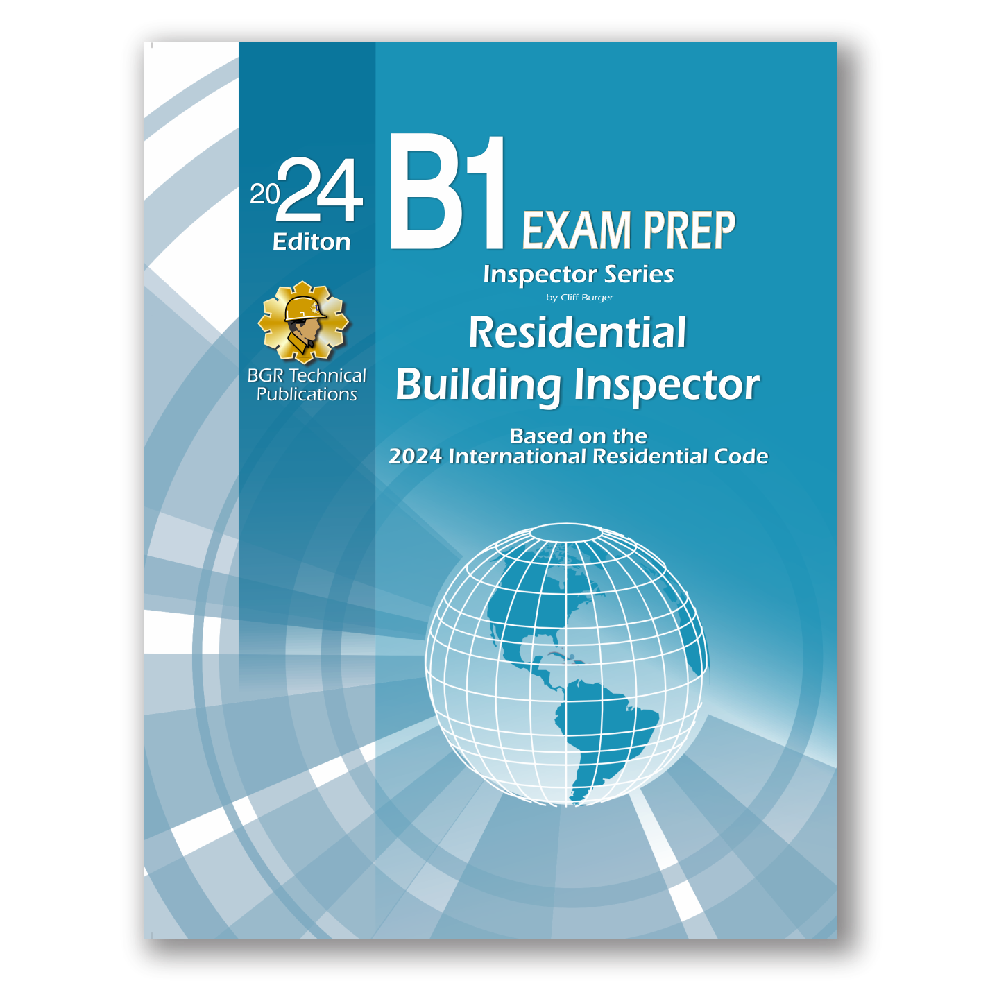 B1 Residential Building Inspector Exam Prep 2024