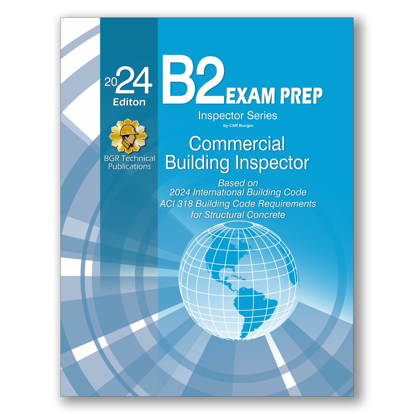 B2 Commercial Building Inspector Exam Prep 2024