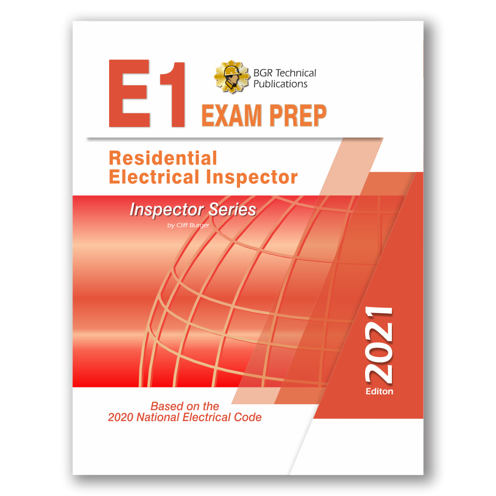 E1 Residential Electrical Inspector Exam Prep 2021