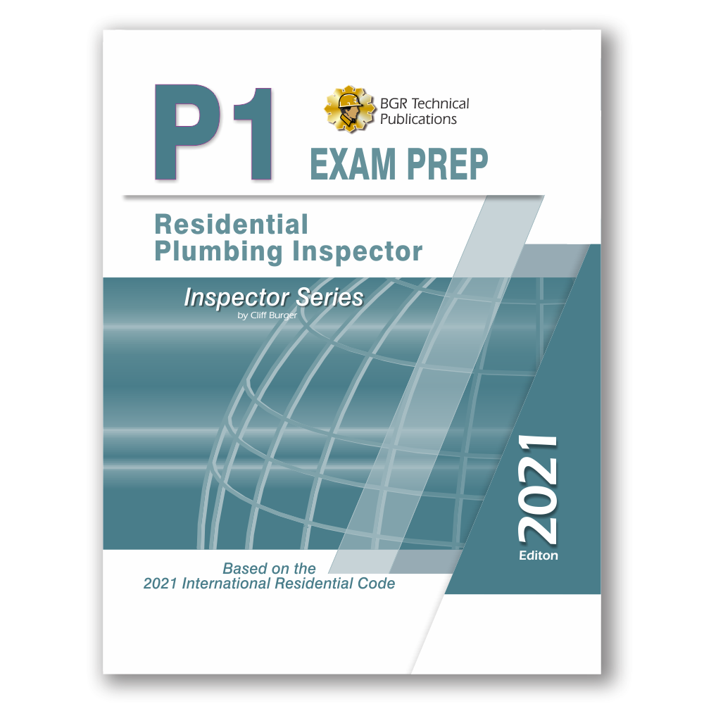 P1 Residential Plumbing Inspector Exam Prep 2021