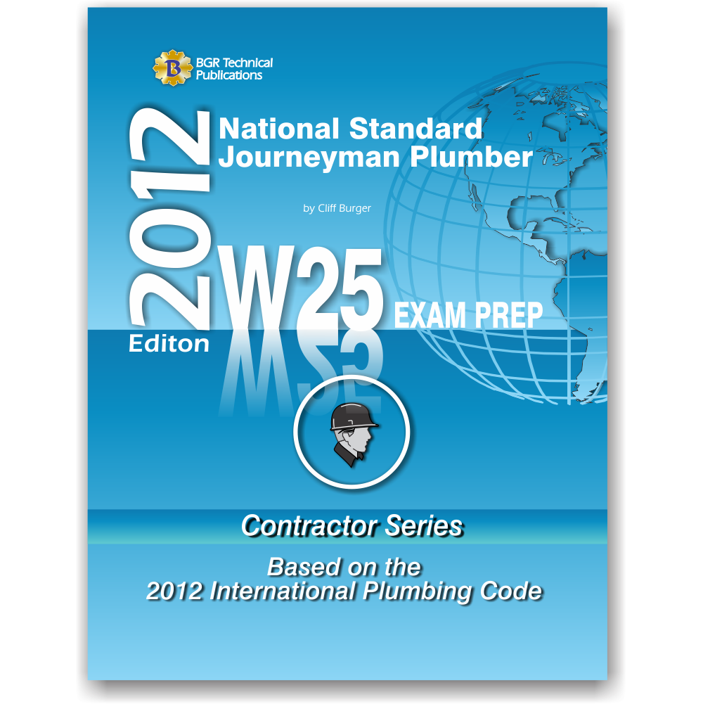 W25 Journeyman Plumber Work Exam Prep 2012