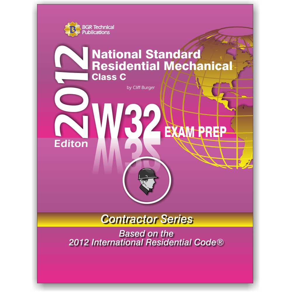 W32 Residential Mechanical Exam Prep 2012